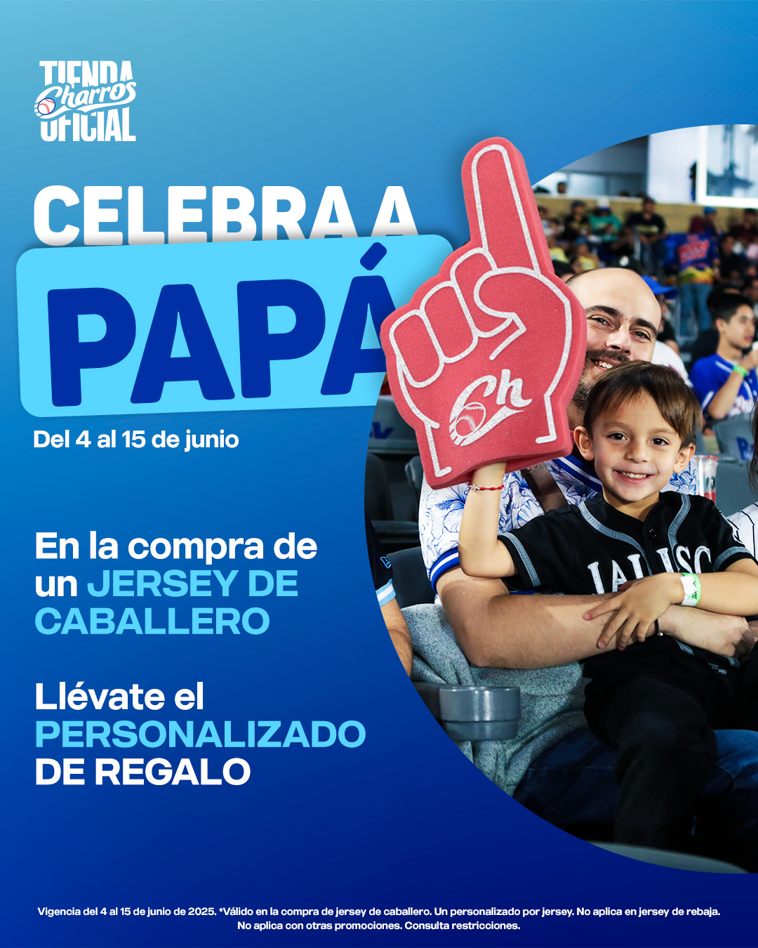 Promoción Día del Padre - Charros de Jalisco